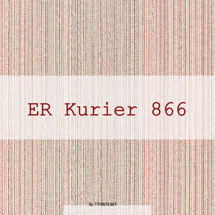 ER Kurier 866 example
